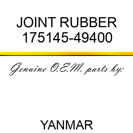 JOINT, RUBBER 175145-49400