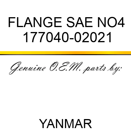 FLANGE, SAE NO4 177040-02021