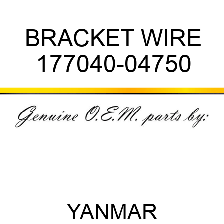 BRACKET, WIRE 177040-04750