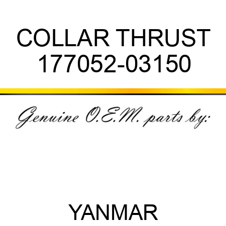 COLLAR, THRUST 177052-03150