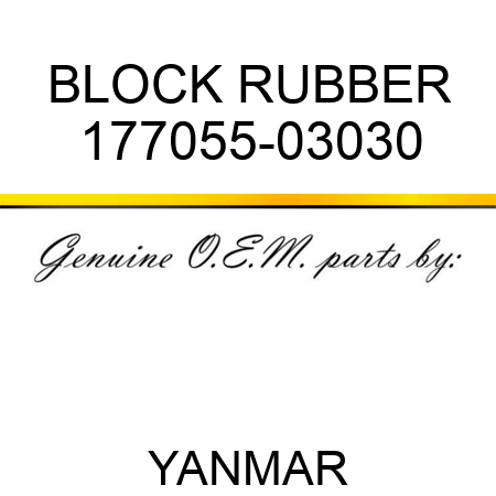 BLOCK, RUBBER 177055-03030