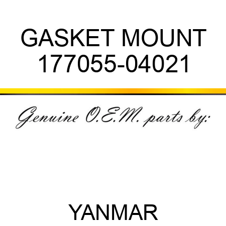 GASKET, MOUNT 177055-04021