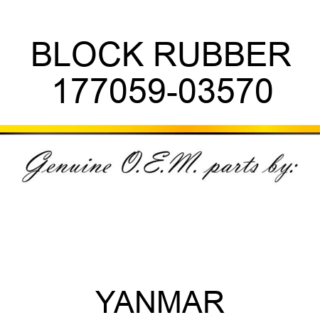 BLOCK, RUBBER 177059-03570