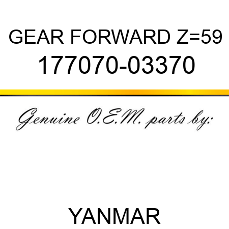 GEAR, FORWARD Z=59 177070-03370
