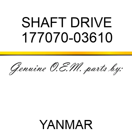 SHAFT, DRIVE 177070-03610