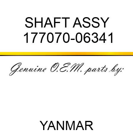 SHAFT ASSY 177070-06341