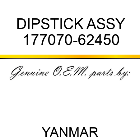 DIPSTICK ASSY 177070-62450