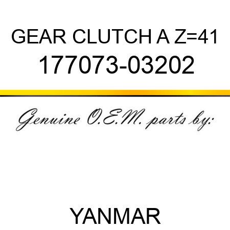 GEAR, CLUTCH A Z=41 177073-03202