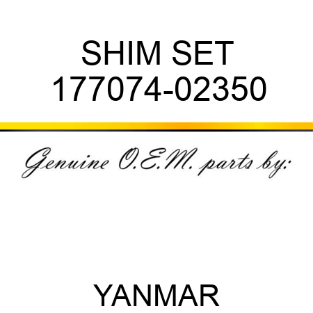 SHIM SET 177074-02350