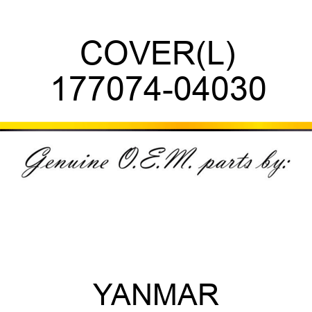 COVER(L) 177074-04030