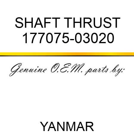 SHAFT, THRUST 177075-03020