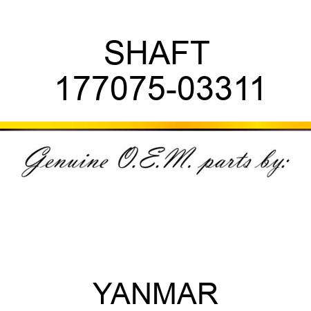 SHAFT 177075-03311
