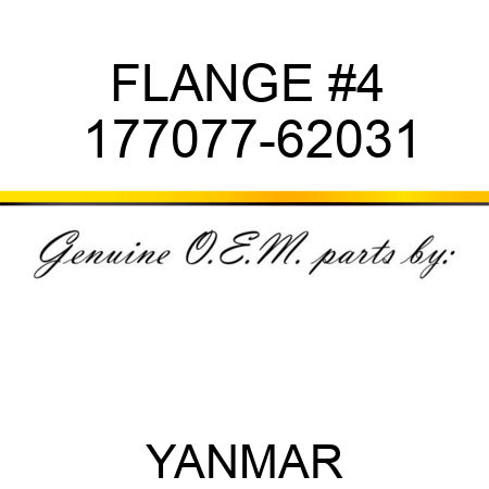 FLANGE, #4 177077-62031