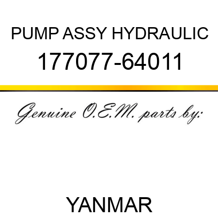 PUMP ASSY, HYDRAULIC 177077-64011