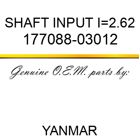 SHAFT, INPUT I=2.62 177088-03012