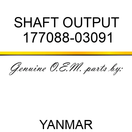 SHAFT, OUTPUT 177088-03091