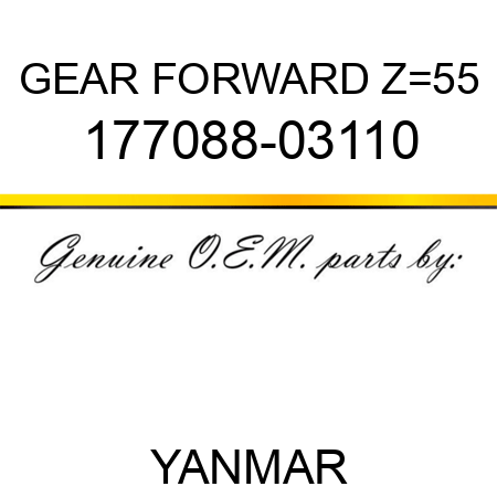 GEAR, FORWARD Z=55 177088-03110