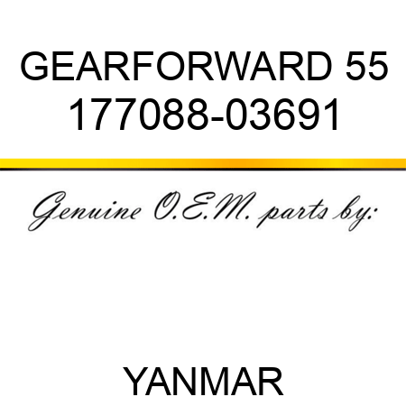 GEAR,FORWARD 55 177088-03691