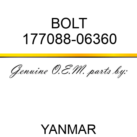 BOLT 177088-06360
