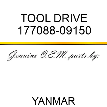 TOOL, DRIVE 177088-09150