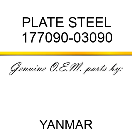 PLATE, STEEL 177090-03090