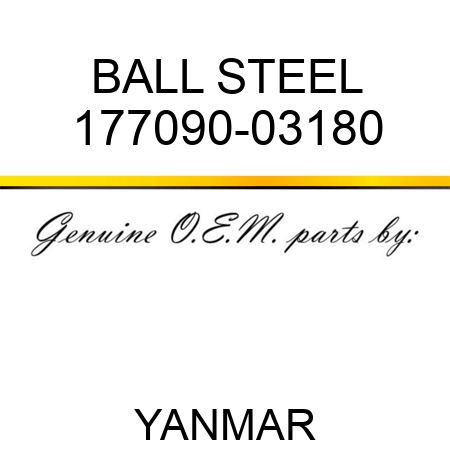 BALL, STEEL 177090-03180