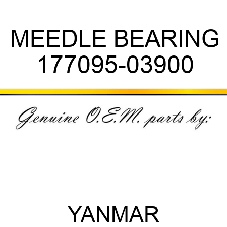 MEEDLE BEARING 177095-03900