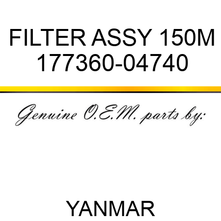 FILTER ASSY, 150M 177360-04740