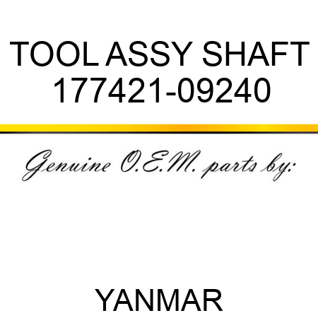 TOOL ASSY, SHAFT 177421-09240