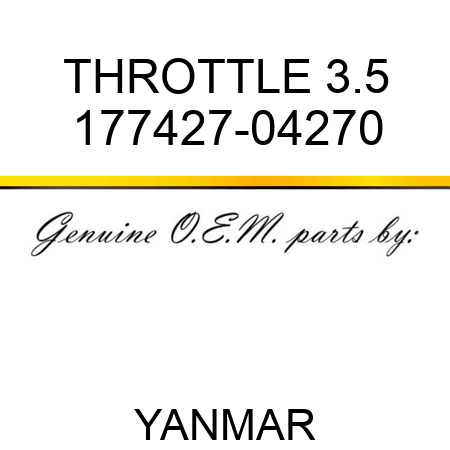 THROTTLE, 3.5 177427-04270