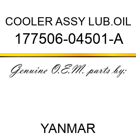 COOLER ASSY, LUB.OIL 177506-04501-A