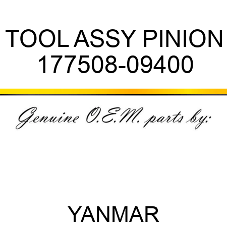TOOL ASSY, PINION 177508-09400