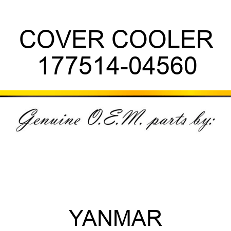 COVER, COOLER 177514-04560