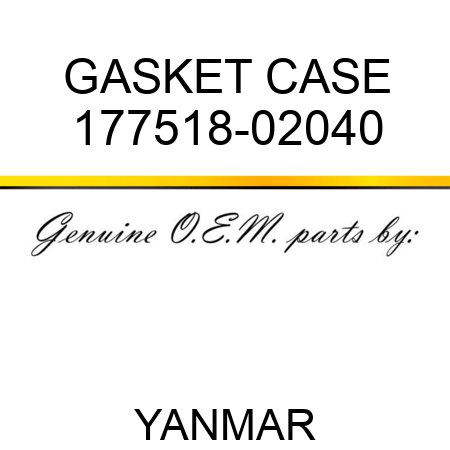 GASKET, CASE 177518-02040