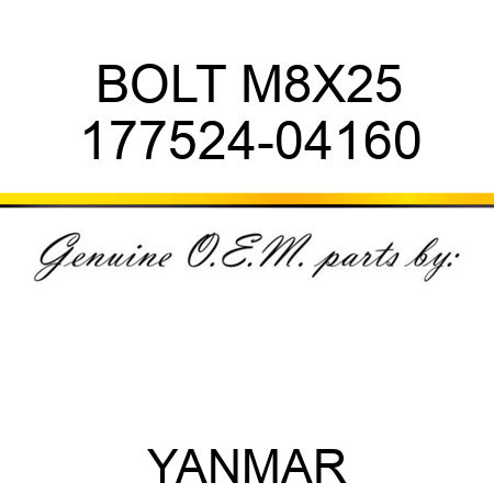 BOLT, M8X25 177524-04160