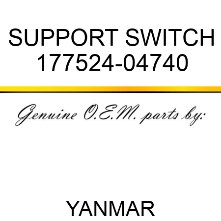 SUPPORT, SWITCH 177524-04740