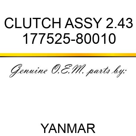 CLUTCH ASSY, 2.43 177525-80010