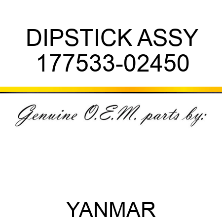 DIPSTICK ASSY 177533-02450