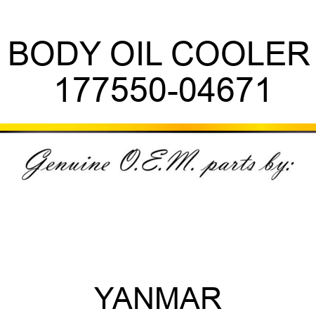 BODY, OIL COOLER 177550-04671