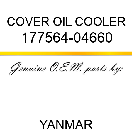 COVER, OIL COOLER 177564-04660