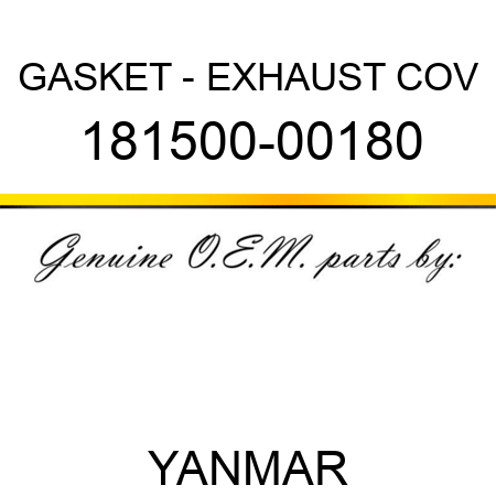 GASKET - EXHAUST COV 181500-00180