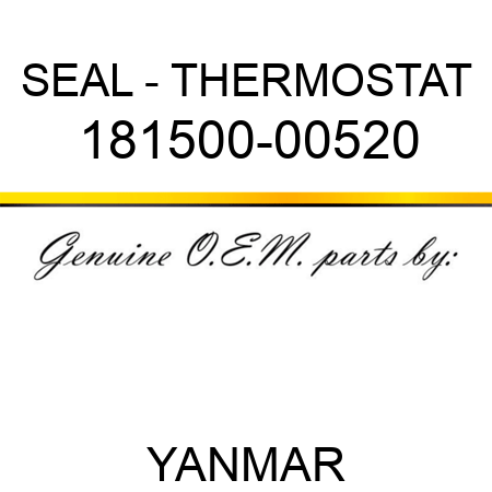 SEAL - THERMOSTAT 181500-00520