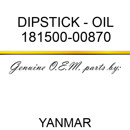 DIPSTICK - OIL 181500-00870