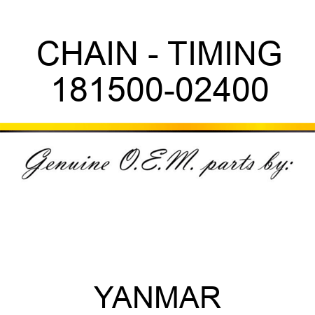 CHAIN - TIMING 181500-02400