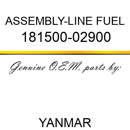 ASSEMBLY-LINE, FUEL, 181500-02900