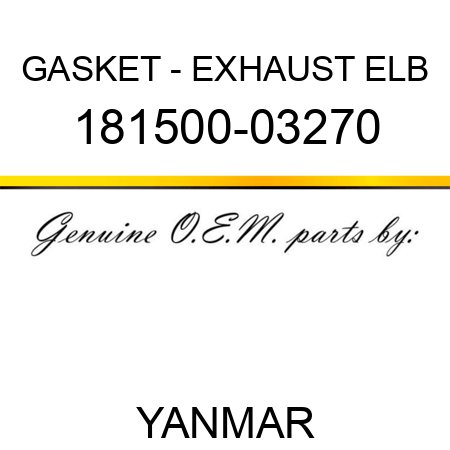 GASKET - EXHAUST ELB 181500-03270