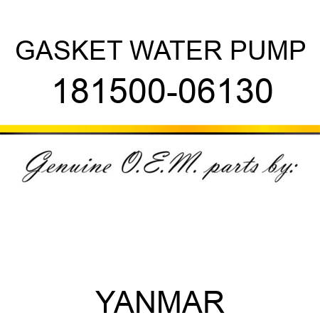 GASKET WATER PUMP 181500-06130