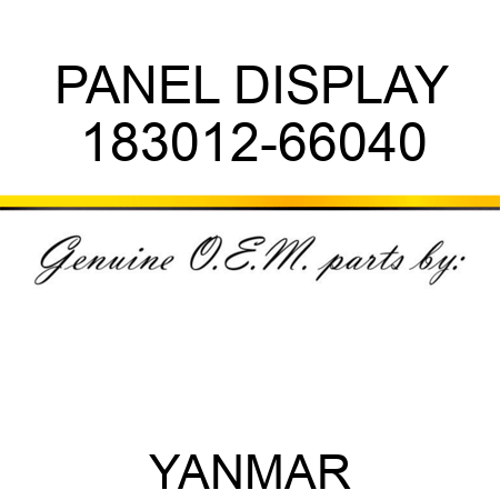 PANEL, DISPLAY 183012-66040