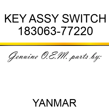 KEY ASSY, SWITCH 183063-77220