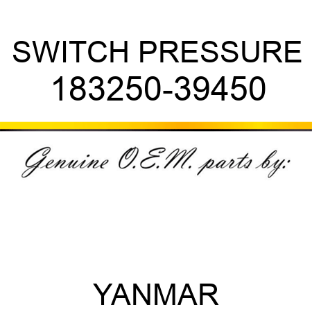 SWITCH, PRESSURE 183250-39450